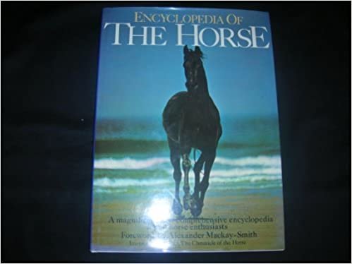 Encyclopedia of the Horse