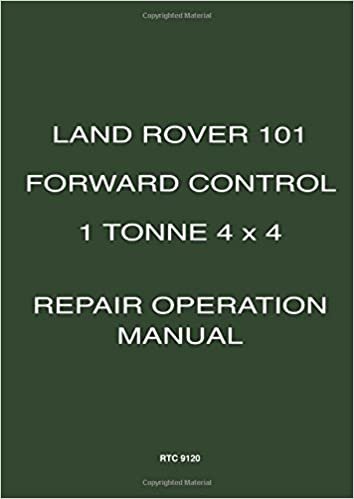 Land Rover 101 Forward Control 1 Tonne4x4Repair Operation Manual (Official Workshop Manuals)