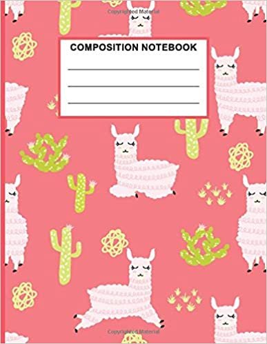 Composition Notebook: Llama Notebook Cool Wide Ruled Line Paper Composition Notebook Perfect For Any Llama Lover, School Birthday Special Gift. indir