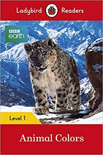 BBC Earth: Animal Colors - Ladybird Readers Level 1 indir