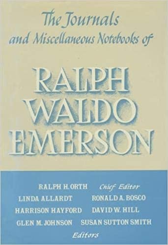 The Journals and Miscellaneous Notebooks: v. 15 (Journals & Miscellaneous Notebooks of Ralph Waldo Emerson)