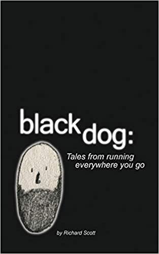 Black Dog: Tales from Running Everywhere You Go