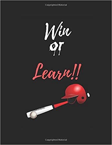 Win or Learn: Baseball Themed Journal - Size (8.5" by 11") - 125 Blank Pages - Fit for Drawing, Sketching, Workbook, Writing, Ideas Book Due to Unique Design indir