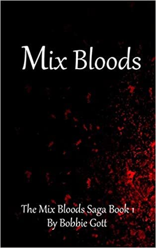 Mix Bloods