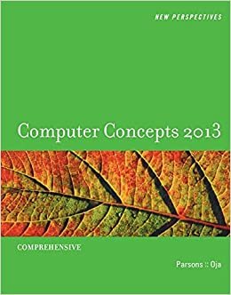 Computer Concepts, Comprehensive (New Perspectives (Course Technology Paperback))