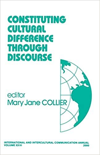 Constituting Cultural Difference Through Discourse (International and Intercultural Communication Annual) indir