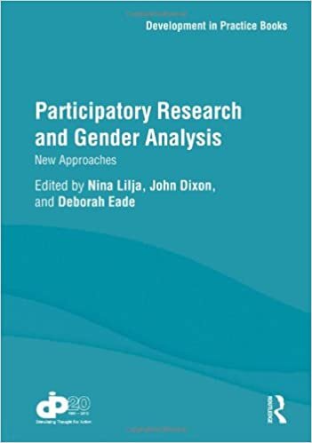 Participatory Research and Gender Analysis: New Approaches (Development in Practice Books)