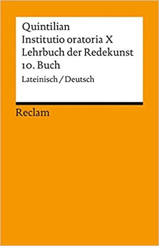 Lehrbuch der Redekunst, 10. Buch / Instituto oratoria X. indir