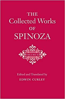 The Collected Works of Spinoza, Volume II: 2