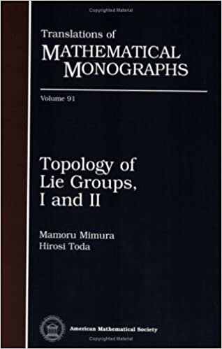Topology of Lie Groups I and II (Translations of Mathematical Monographs, Band 91): 1-2