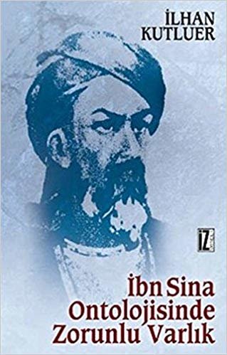 İbn Sina Ontolojisinde Zorunlu Varlık indir