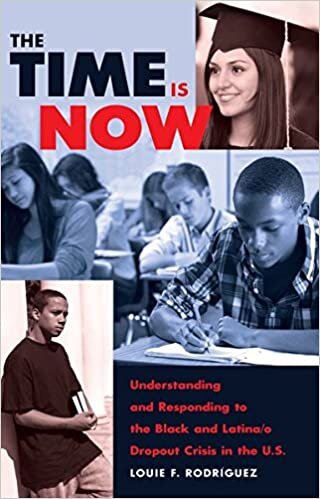 The Time Is Now : Understanding and Responding to the Black and Latina/o Dropout Crisis in the U.S. : 457