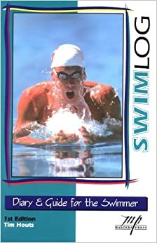 Swimlog: Diary & Guide for the Swimmer: Diary and Guide for the Swimmer (Sportslog Series) indir