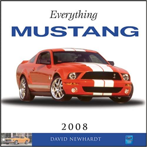 Everything Mustang 2008 Calendar