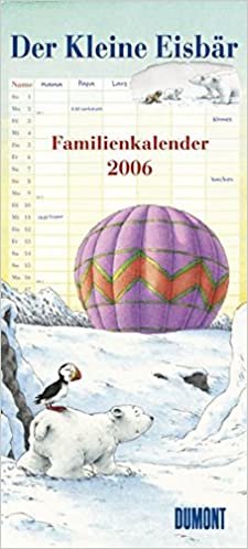 Der Kleine Eisbär, Familienkalender 2006