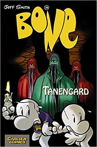 Bone, Bd.16, Tanengard