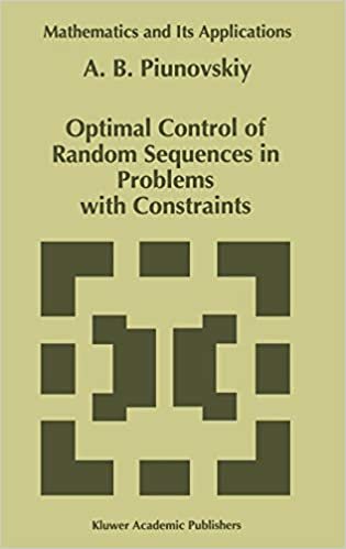 Optimal Control of Random Sequences in Problems with Constraints (Mathematics and Its Applications)