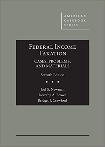 Federal Income Taxation: Cases, Problems, and Materials (American Casebook Series)