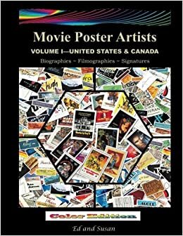 Movie Poster Artists: United States and Canada: Volume 1