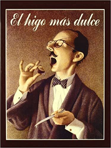El Higo Mas Dulce = The Sweetest Fig (Especiales de a la Orilla del Viento)