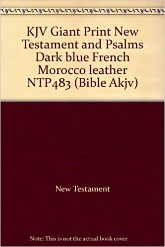 KJV Giant Print New Testament and Psalms Dark Blue French Morocco Leather (Bible Akjv): Authorized King James Version Giant-Print with Psalms indir