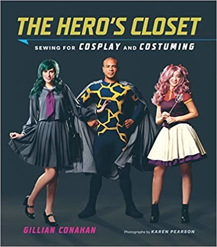 Hero's Closet: Sewing for Cosplay and Costuming indir