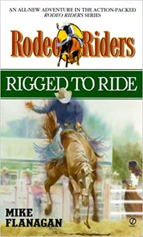 Rodeo Riders: Rigged to Ride
