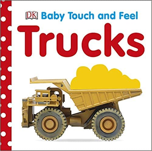 Baby Touch and Feel: Trucks (Baby Touch and Feel (DK Publishing)) indir