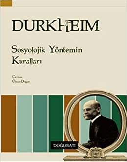 SOSYOLOJİK YÖNTEMİN KURALLARI