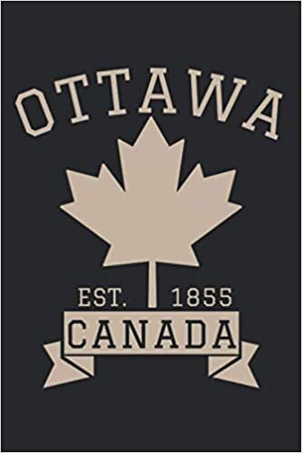 Ottawa Journal: Canada Diary, Document your Adventures in Ottawa, 120 Pages Lined Journal 6"x9", Gift for Sports Fan