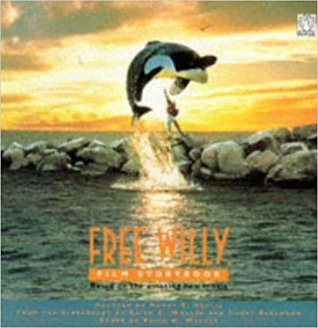 "Free Willy": Film Storybook (Fantail S.)
