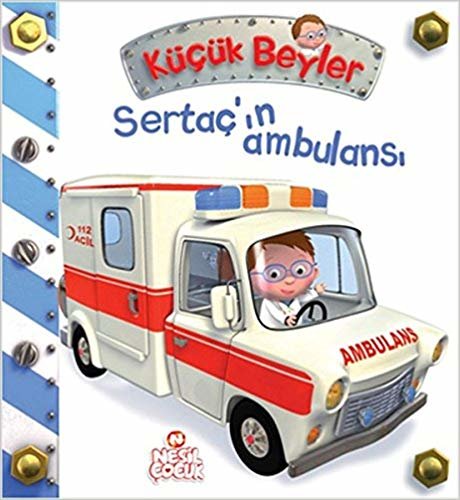 Sertaç'ın Ambulansı Küçük Beyler