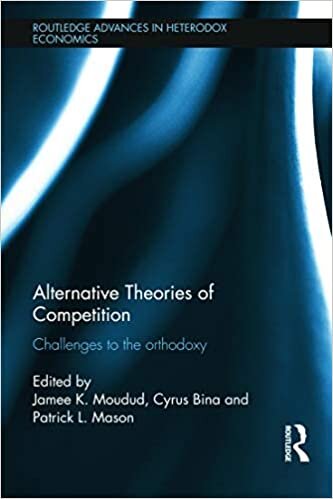 Alternative Theories of Competition: Challenges to the Orthodoxy: 14