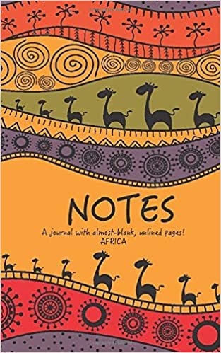 NOTES: A journal with almost-blank unlined pages! AFRICA