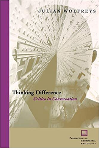 Thinking Difference: Conversations with Critics (Perspectives in Continental Philosophy)