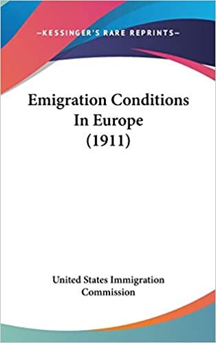 Emigration Conditions in Europe (1911)