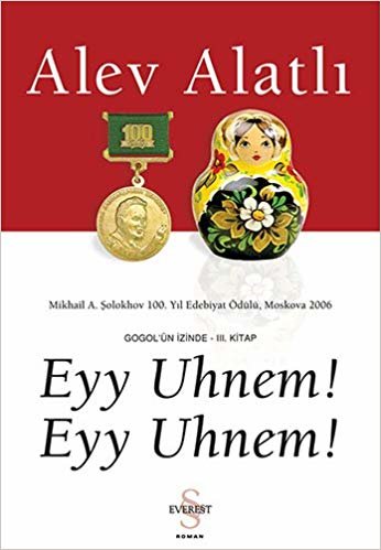 Eyy Uhnem! Eyy Uhnem!: Gogol'un İzinde 3. Kitap indir