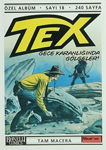 Tex Özel Albüm Sayı 18 - Gece Karanlığında Gölgeler