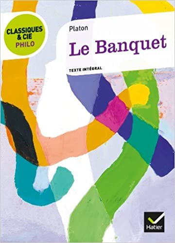 Le banquet Philo (Classiques & Cie Philo (416))