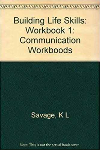 Building Life Skills 1: Communication Workboods: Workbook 1