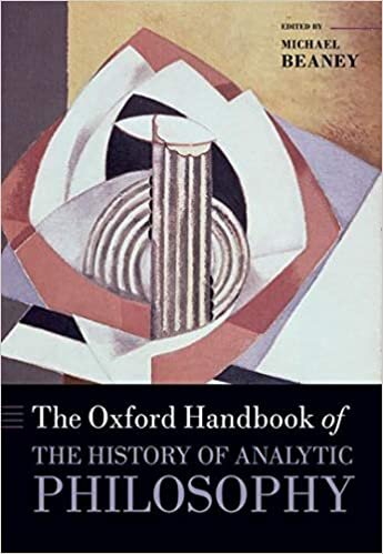 The Oxford Handbook of The History of Analytic Philosophy (Oxford Handbooks)