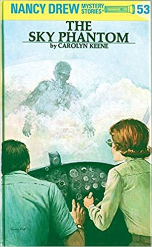 Nancy Drew 53: the Sky Phantom (Nancy Drew Mysteries)