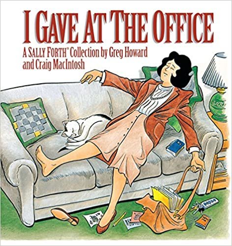 I Gave at the Office (A Sally Forth Collection) indir