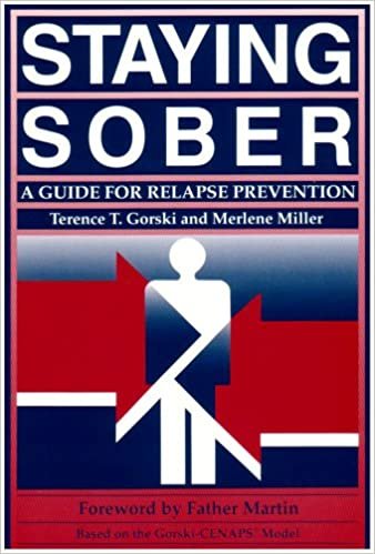 Staying Sober: A Guide for Relapse Prevention
