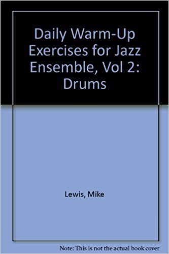 Daily Warm-Up Exercises for Jazz Ensemble, Vol 2: Drums