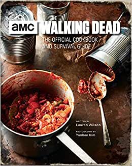 Walking Dead: The Official Cookbook and Survival Guide indir