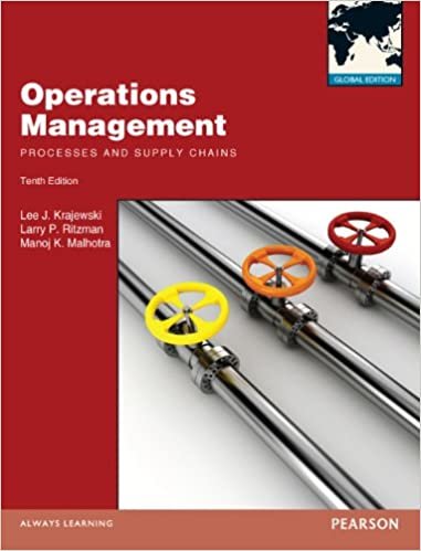 Operations Management: Processes and Supply Chains [paperback] Lee J.; Ritzman, Larry P.; Malhotra, Manoj K. Krajewski (Author) [paperback] Lee J.; Ritzman, Larry P.; Malhotra, Manoj K. Krajewski (Author) indir