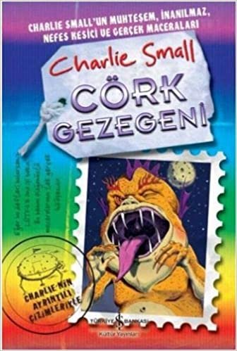 Charlie Small Cörk Gezegeni: 9. Defter