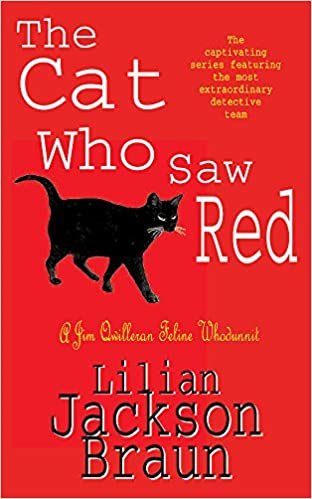 The Cat Who Saw Red (The Cat Who… Mysteries, Book 4): An enchanting feline mystery for cat lovers everywhere