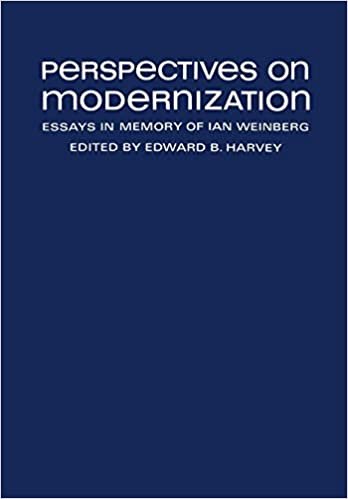Perspectives on Modernization: Essays in Memory of Ian Weinberg indir